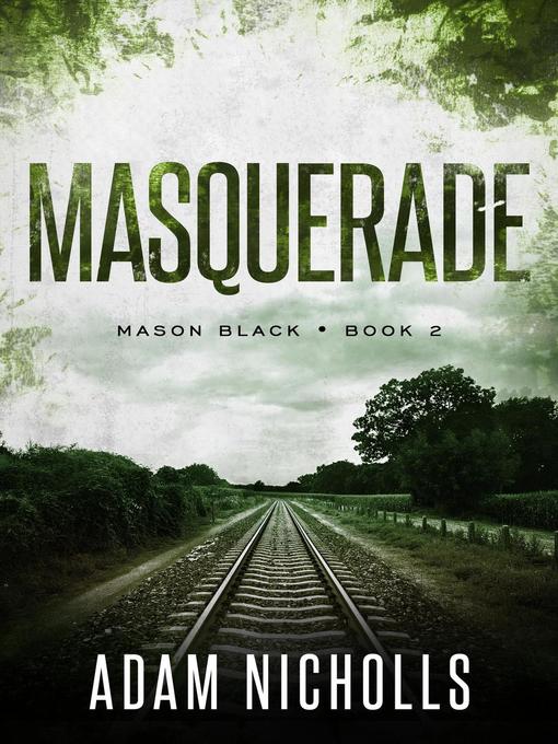 Title details for Masquerade by Adam Nicholls - Available